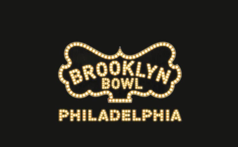 Brooklyn Bowl Philly